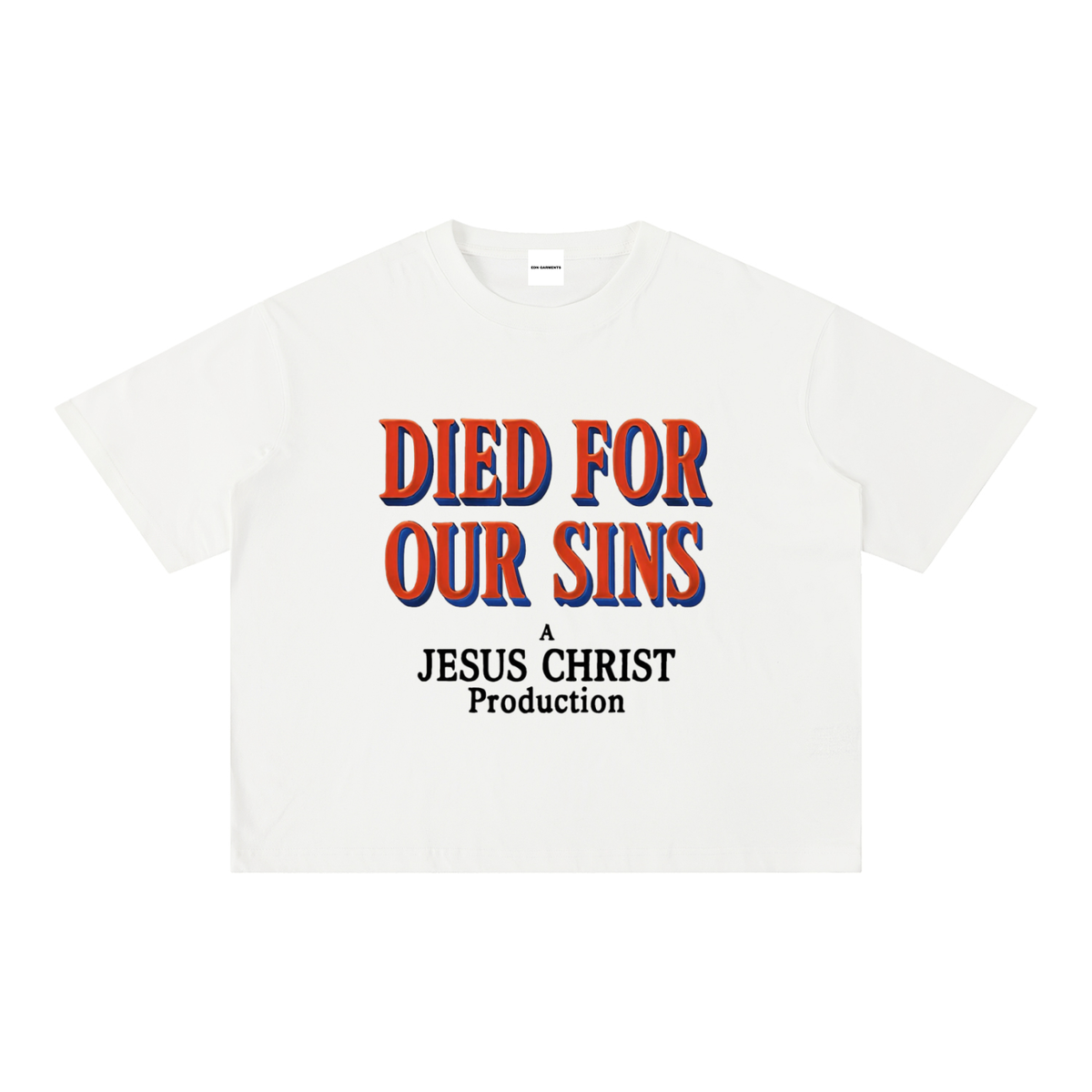DIED FOR OUR SINS BOXY T-SHIRT
